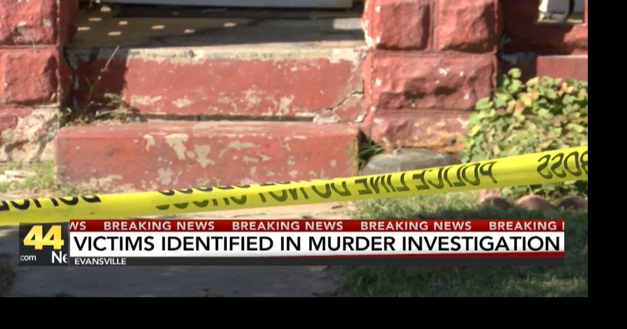 Coroner identifies two victims in Evansville murder investigation
