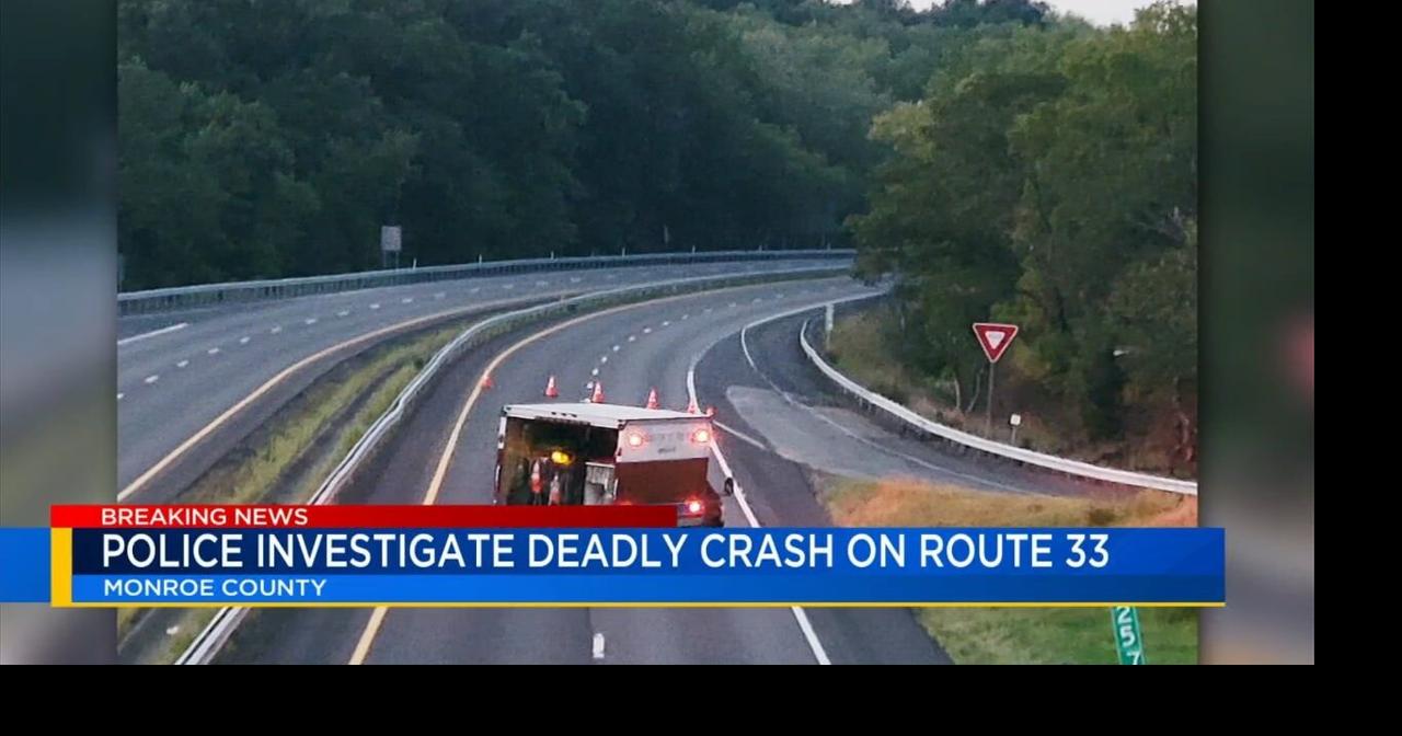 Route 33 crash in Monroe County kills at least one person | Monroe ...