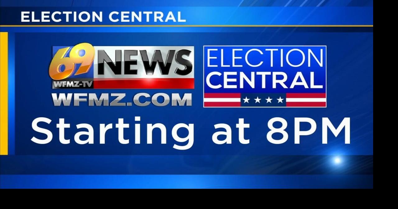 Election Central coverage begins on 69 News at 8 on WFMZ-TV | Video | wfmz.com