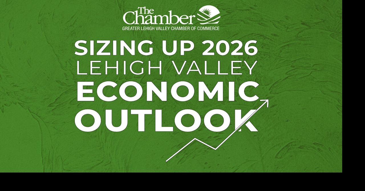 WATCH LIVE: Lehigh Valley Economic Outlook