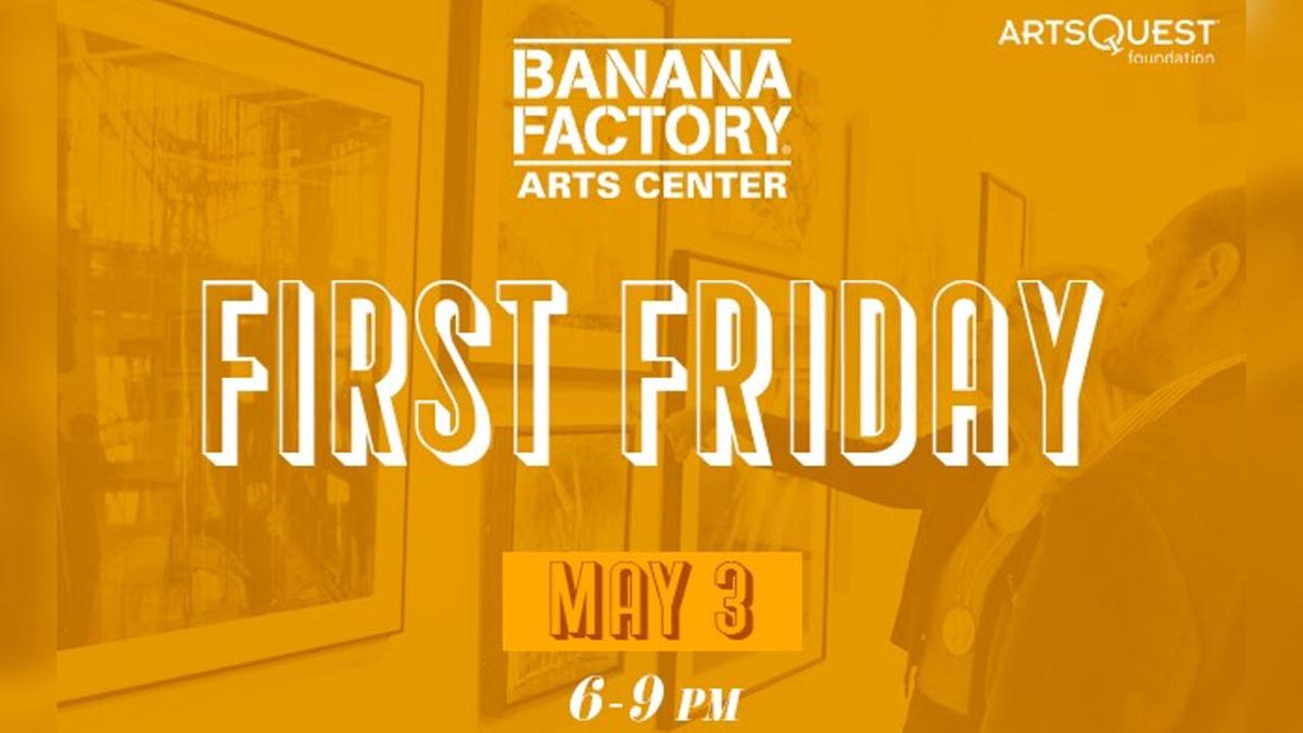 'First Friday' events planned at Banana Factory in Bethlehem Lehigh Valley Regional News