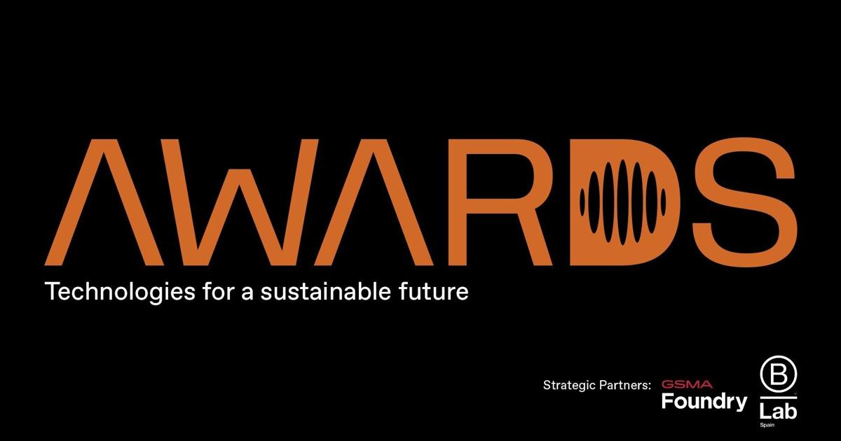 Mobile World Capital Barcelona launches the MWCapital Awards to drive a Sustainable Digital Transformation