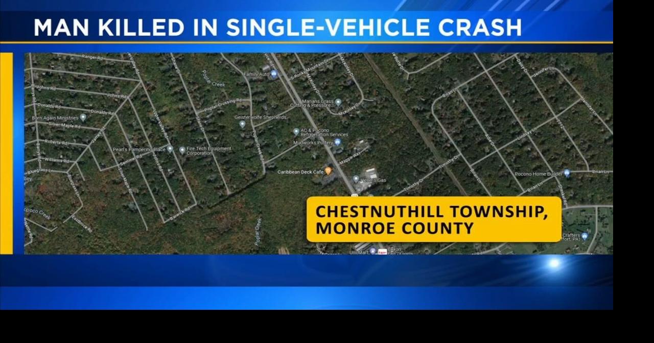 45-year-old man killed in Chestnuthill Township crash | Poconos and ...