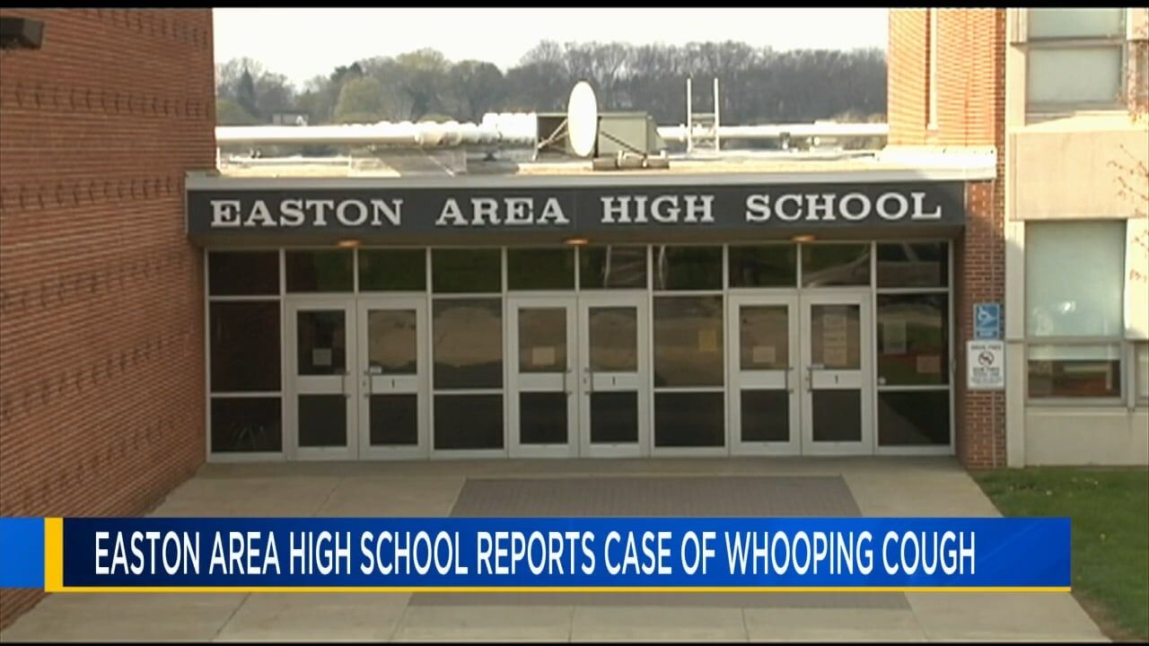 Case Of Whooping Cough Reported At Easton Area High School | Lehigh ...