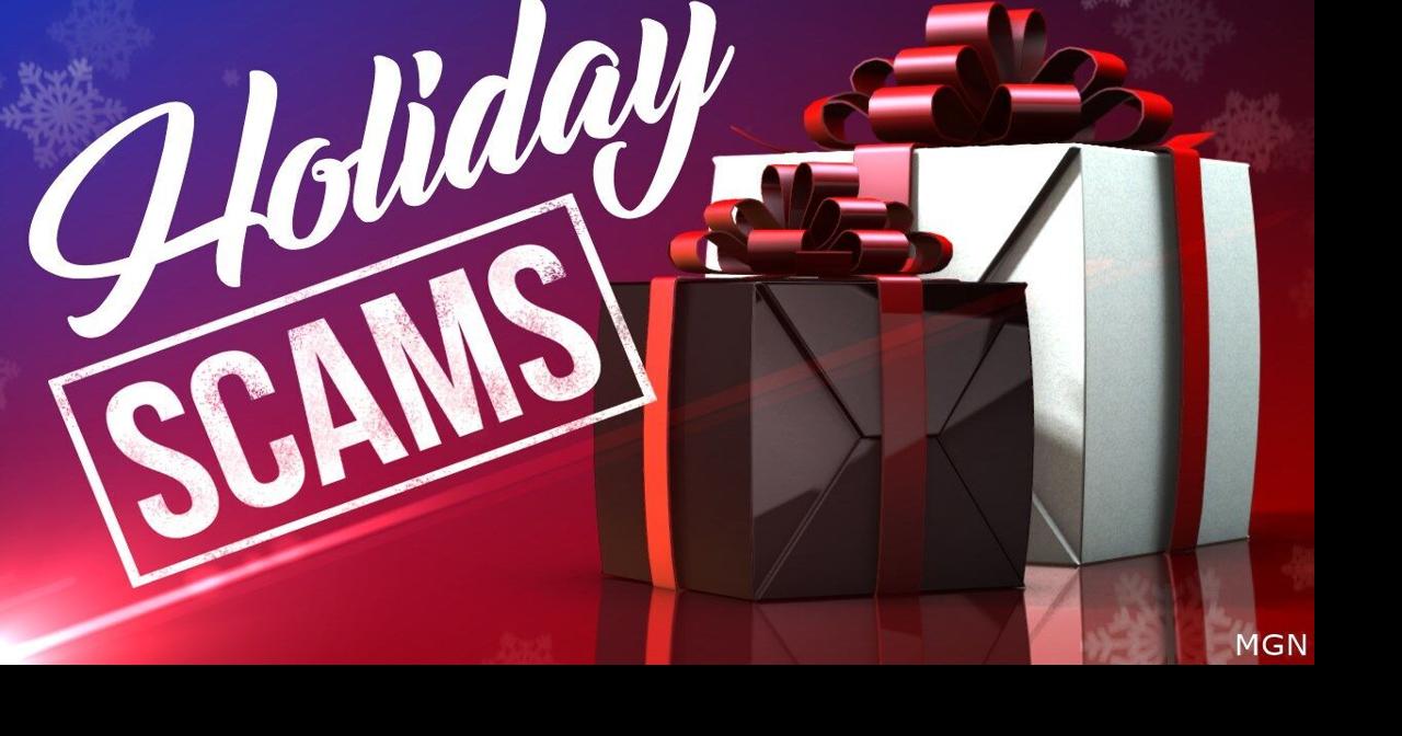 Beware of the 12 scams of Christmas Lehigh Valley Regional News