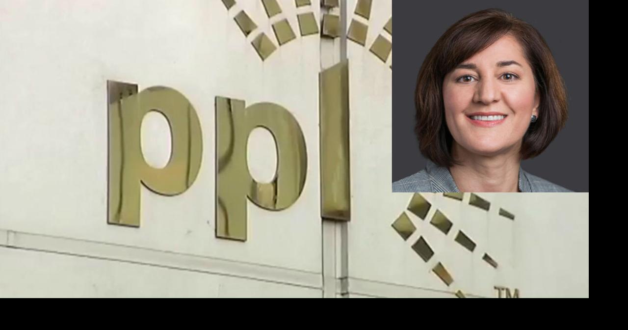 PPL names Christine Martin as head of Electric Utilities, removing ...