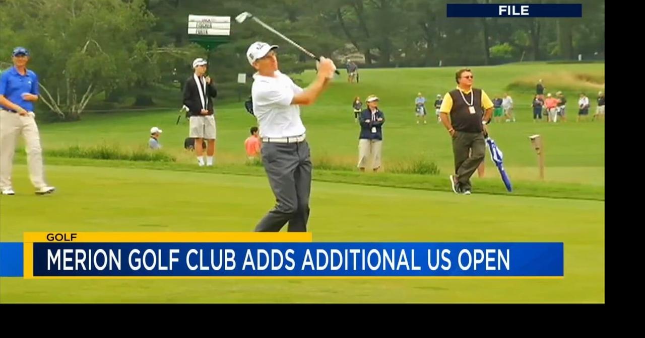 Merion adds a 3rd U.S. Open to its upcoming schedule | Sports | wfmz.com