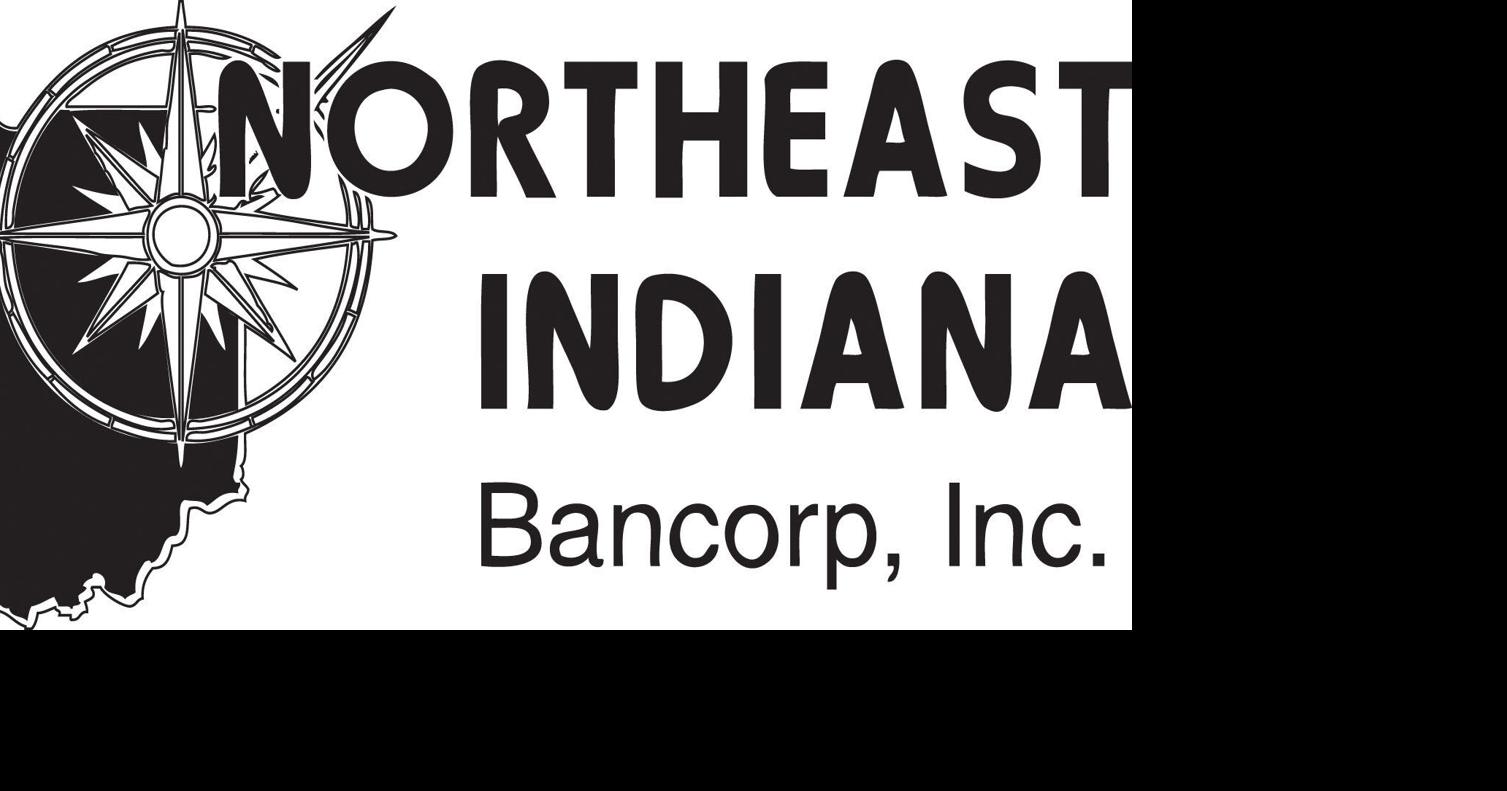 NORTHEAST INDIANA BANCORP, INC. ANNOUNCES FIRST QUARTER 2026 EARNINGS