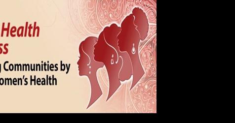 Women’s Health Awareness: Transforming Communities by Enhancing Women’s Health