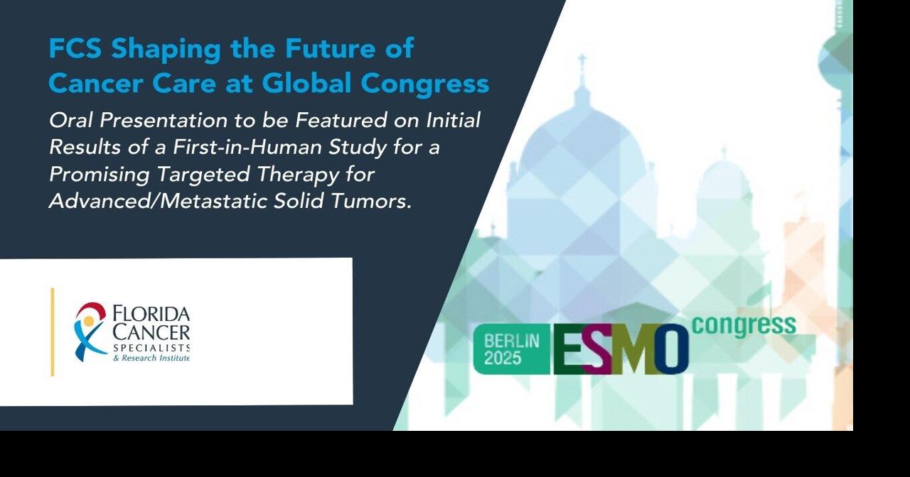 Florida Cancer Specialists & Research Institute Shaping the Future of Cancer Care at Global Congress