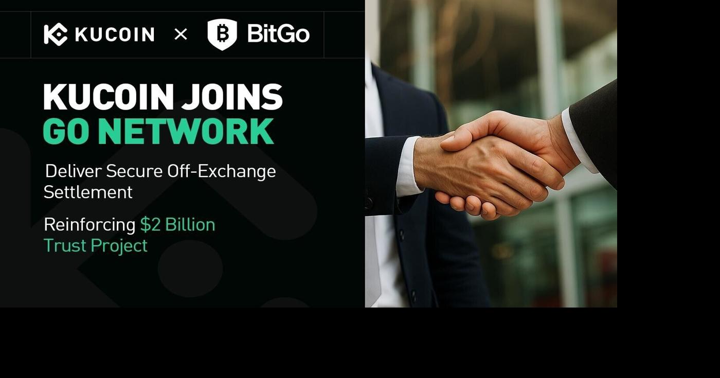 KuCoin Joins BitGo Singapore's Go Network for Off-Exchange Settlement, Reinforcing $2 Billion Trust Project