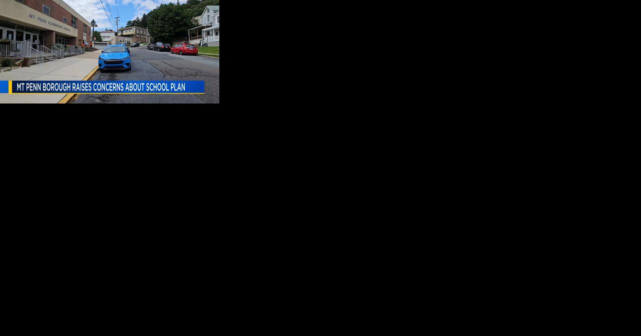Mt. Penn officials concerned about Antietam's plans for school year - Vimarsana News