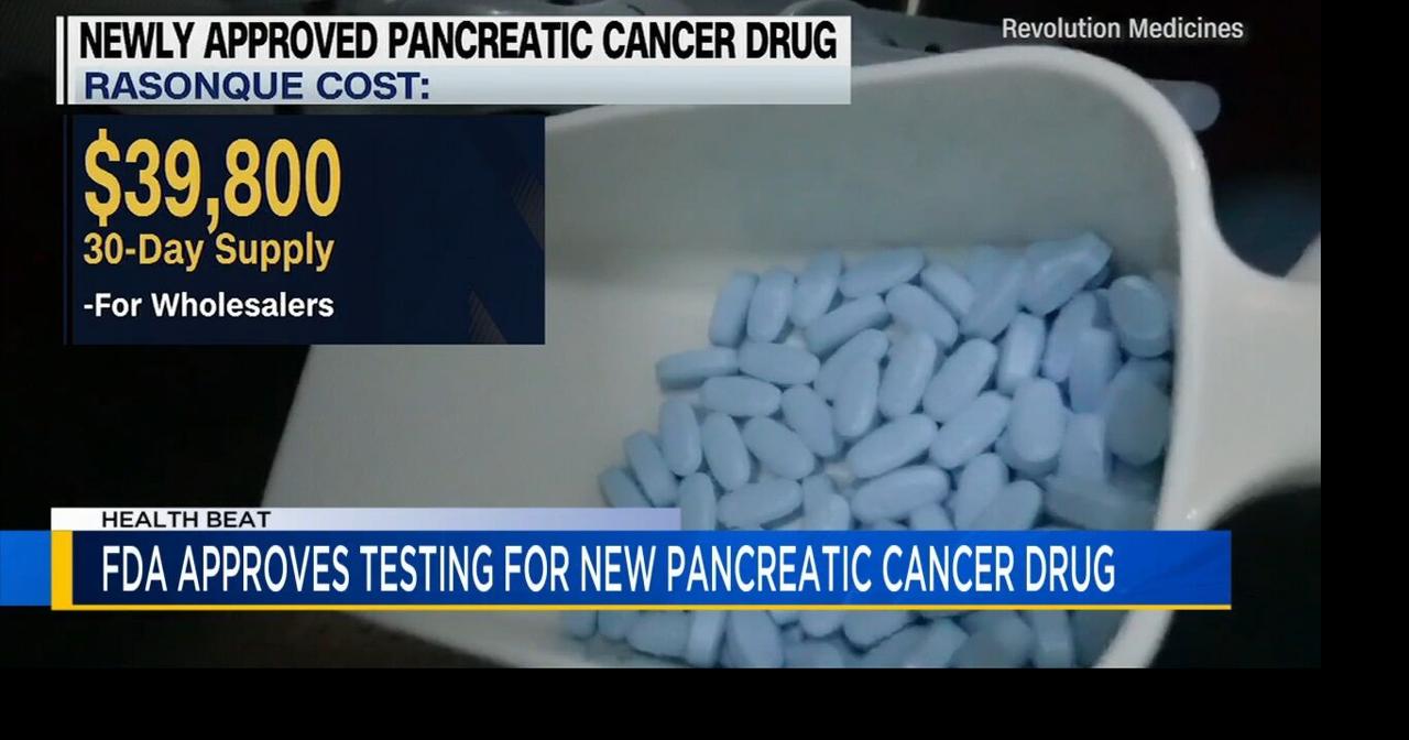 Health Beat: FDA approves daraxonrasib for treatment after seeing success in clinical trials
