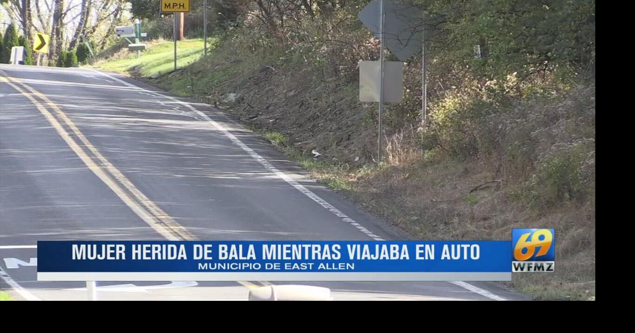Mujer es herida de bala mientras viajaba en un auto | 69 News Edición ...