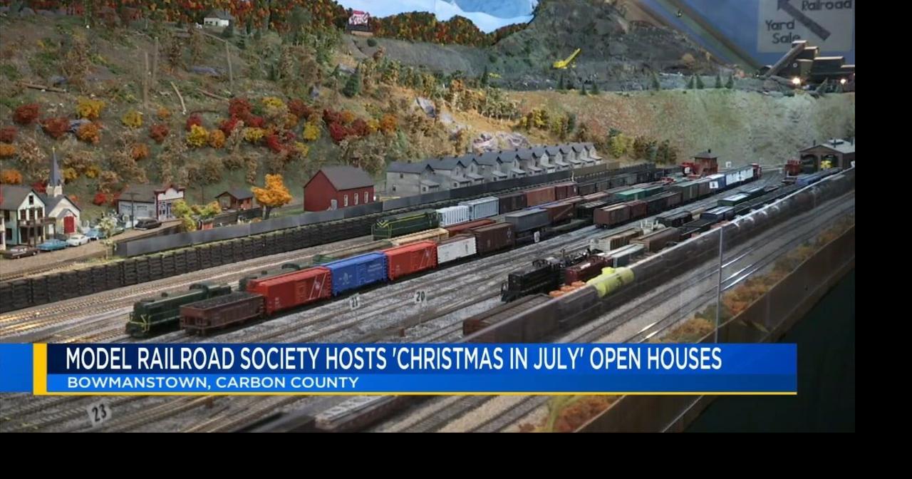 Carbon Model Railroad Society hosts 'Christmas in July' open houses ...