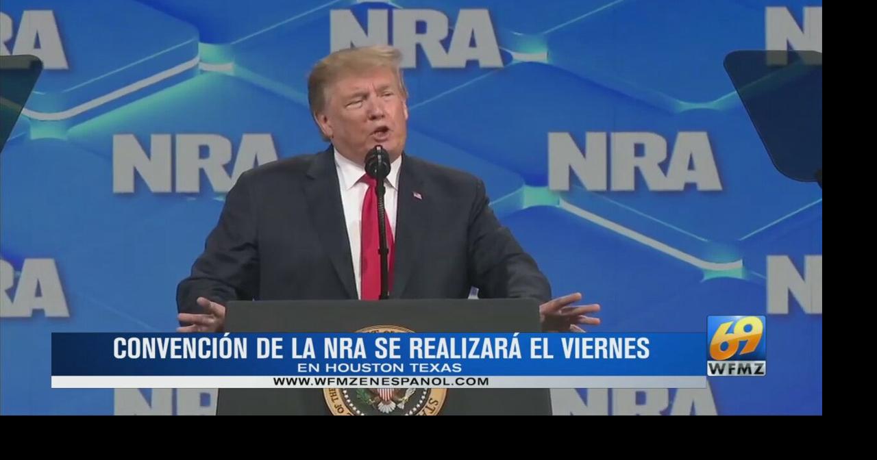 Trump Pronunciará Discurso En La Convención Asociación Nacional Del Rifle 69 News Edición En 