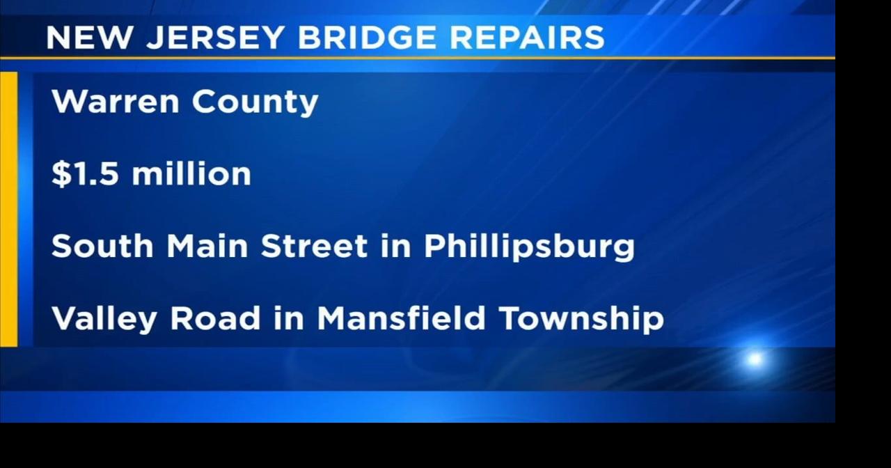 Warren County, NJ gets funding to repair 2 bridges Regional
