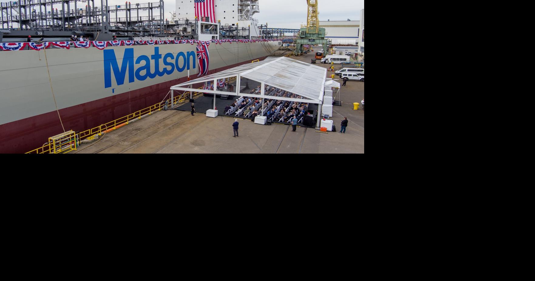MATSON CHRISTENS NEXT ALOHA CLASS VESSEL 'MAKUA'