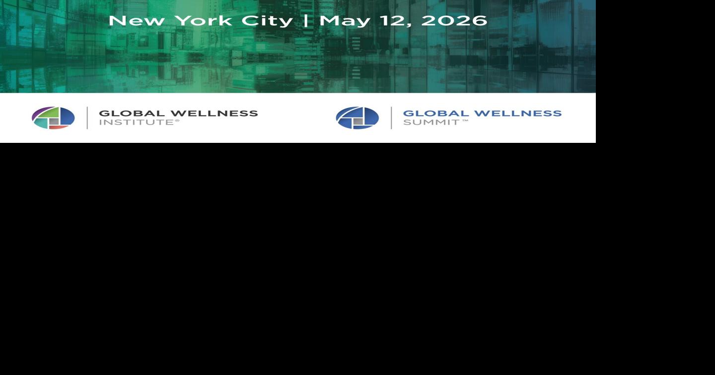 More Powerhouse Speakers Announced for Global Wellness Summit's Wellness Real Estate & Communities Symposium in New York City