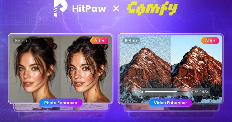 HitPaw API is Integrated by Comfy for Professional Image and Video Enhancement to Global Creators