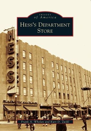 Hess's Department Store book by Frank Whelan and Kurt Zwikl