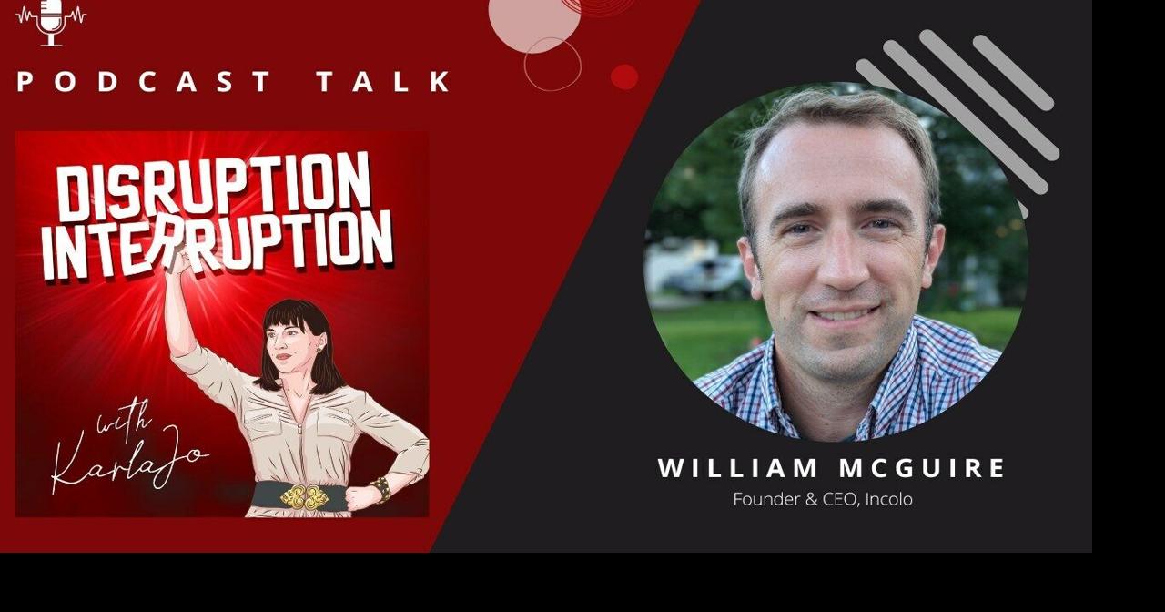 Disrupting the Capital Asset Revolution with William McGuire