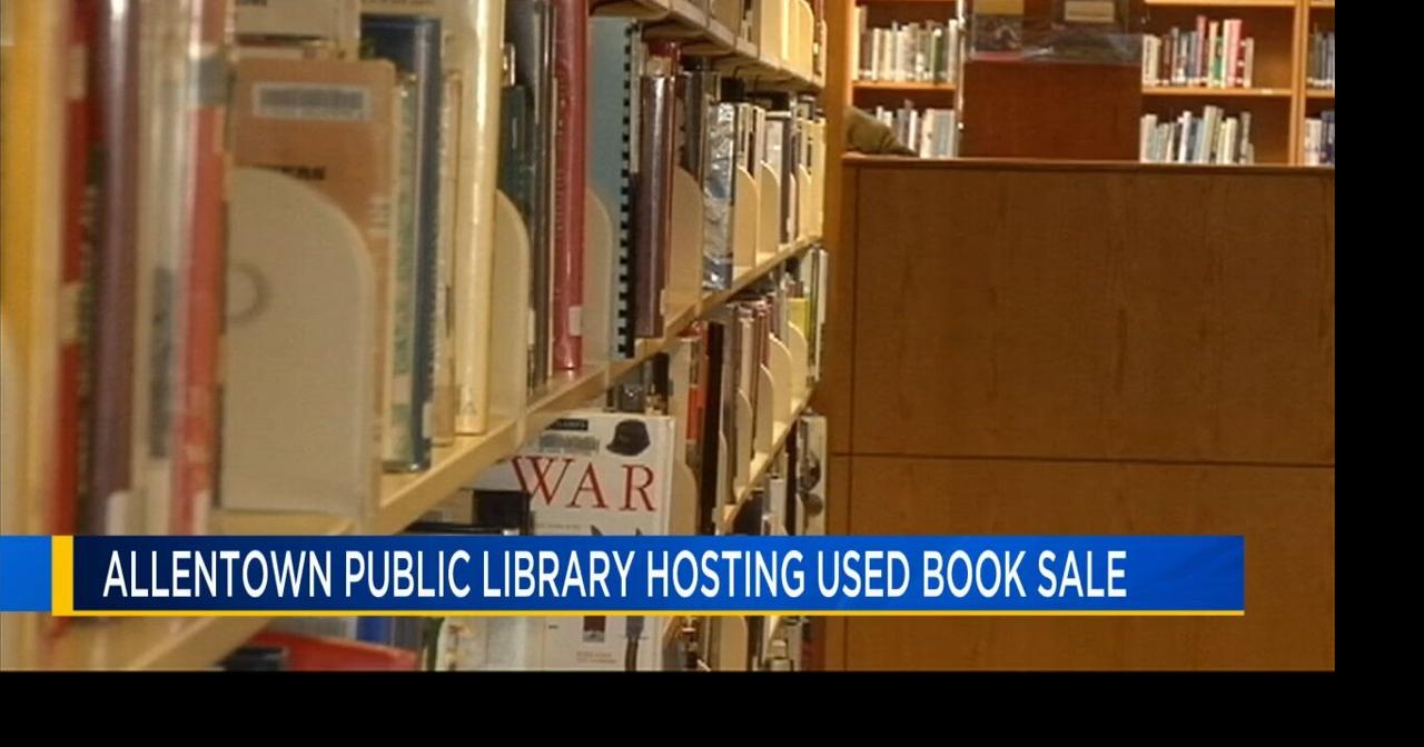 Used books and more for sale at the Allentown Public Library Lehigh