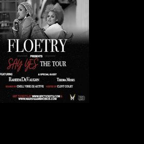 FLOETRY ANNOUNCES 2026 THE 'SAY YES' TOUR -- FIRST NATIONAL RUN TOGETHER IN A DECADE