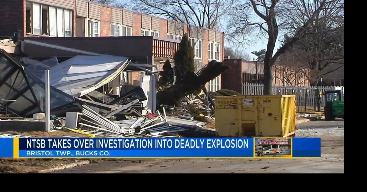 NTSB investigating deadly Bucks County nursing home explosion ...