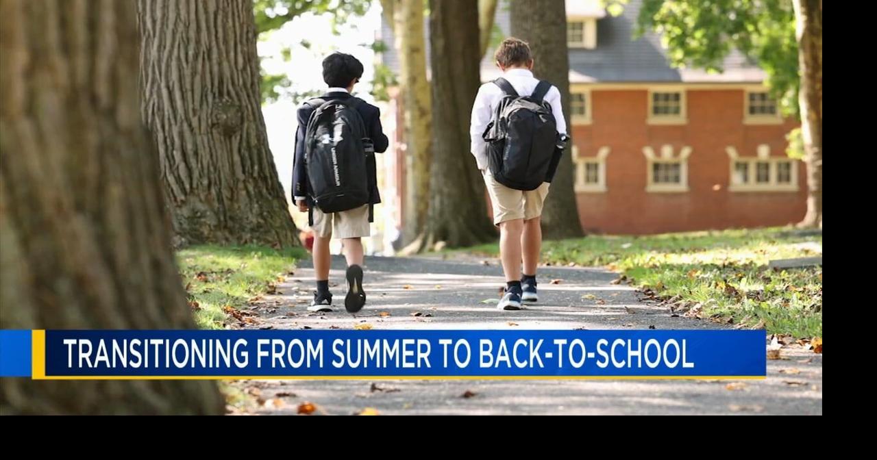 How to ease the transitions from summer to school | News | wfmz.com