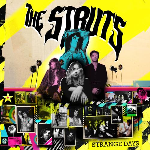 The Struts Are Back With New Music For These 'Strange Days