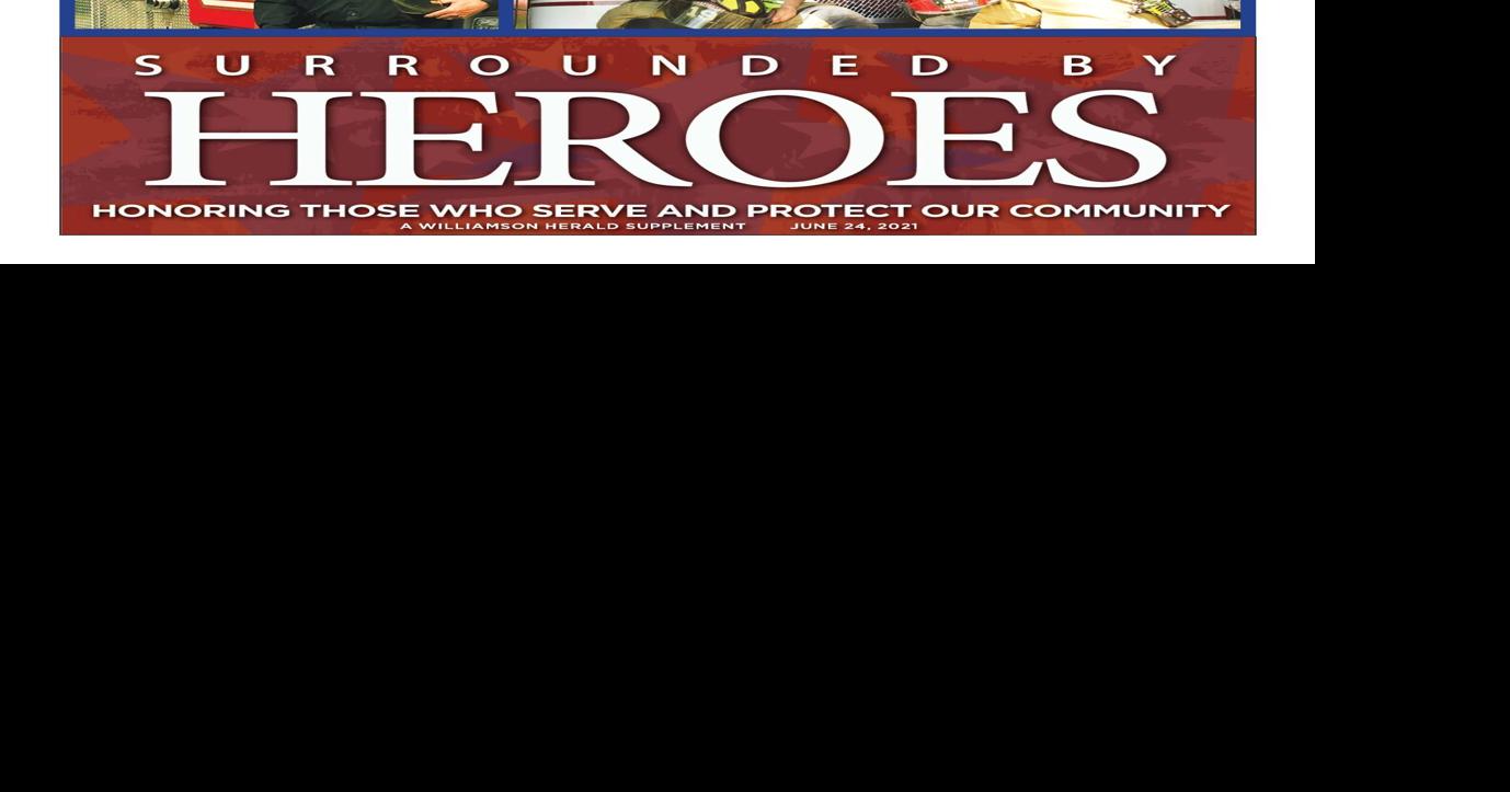 Surrounded by Heroes 2021 | | williamsonherald.com
