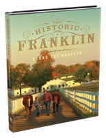 Local author, photographer release ‘Historic Franklin: Along the Harpeth’ book