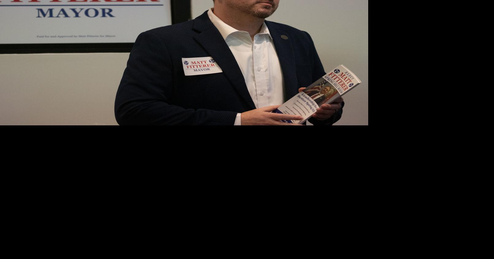 Q&A with Spring Hill Mayoral Candidates: Matt Fitterer | News ...