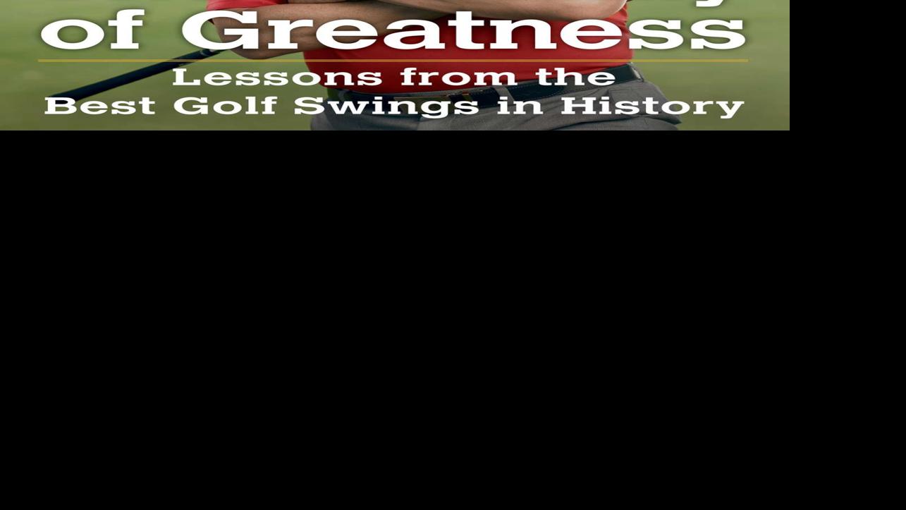 Brandell Chamblee S Book Showcases All Time Great Swings The