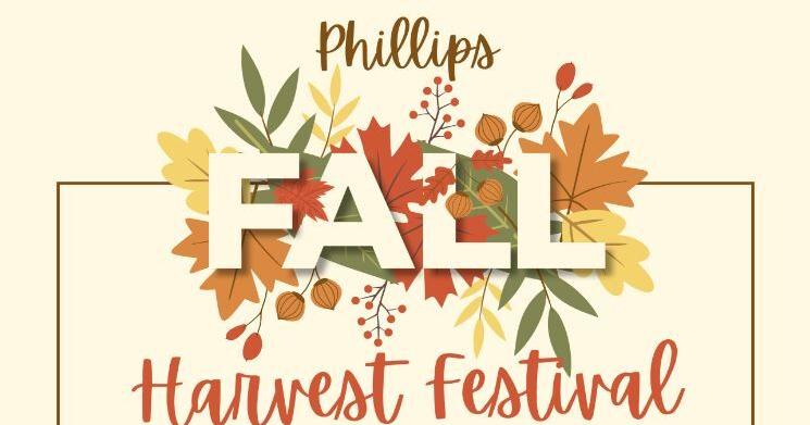 Phillips Annual Fall Harvest to return on Oct. 7 | News | wjfw.com