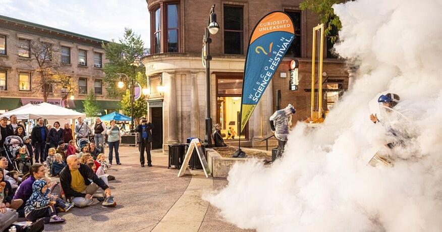 Wisconsin Science Festival to Feature 650 Events Statewide from Oct. 15-25 Wisconsin Science Festival to Feature 650 Events Statewide from Oct. 15-25
