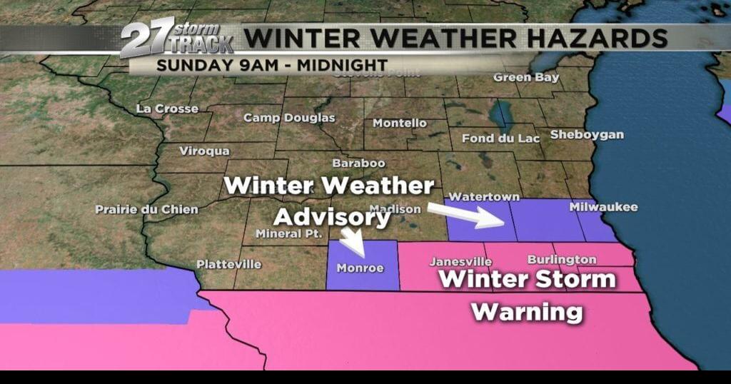 Winter Storm Warning for Rock & Walworth counties Sunday Weather