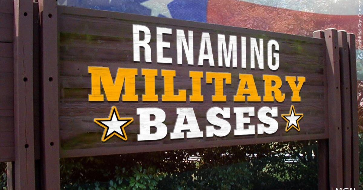 Base Names US Army to bring back names of 7 bases that once honored Confederate ...