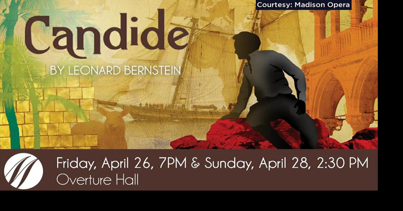 Opera 'Candide' comes to Madison this weekend | News | wkow.com