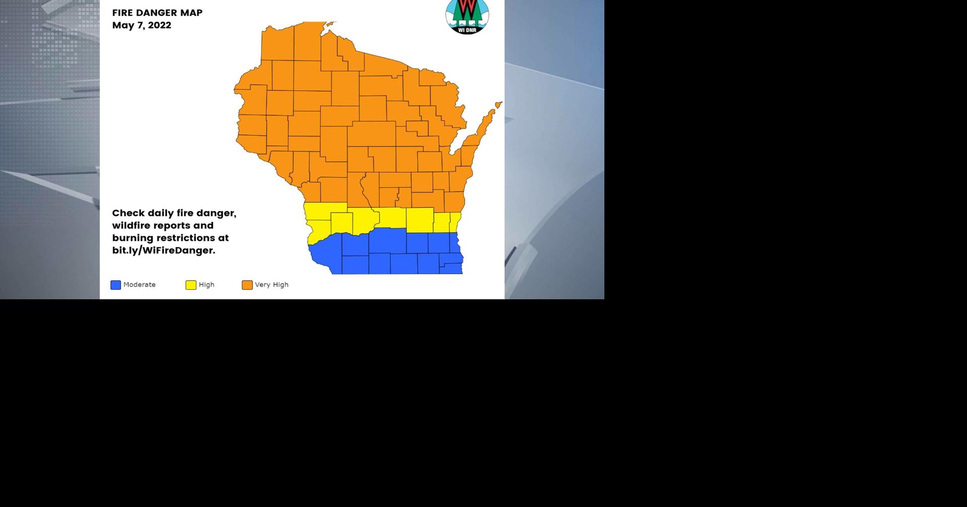 DNR Very high fire danger across Wisconsin, burning permits in many counties suspended Saturday