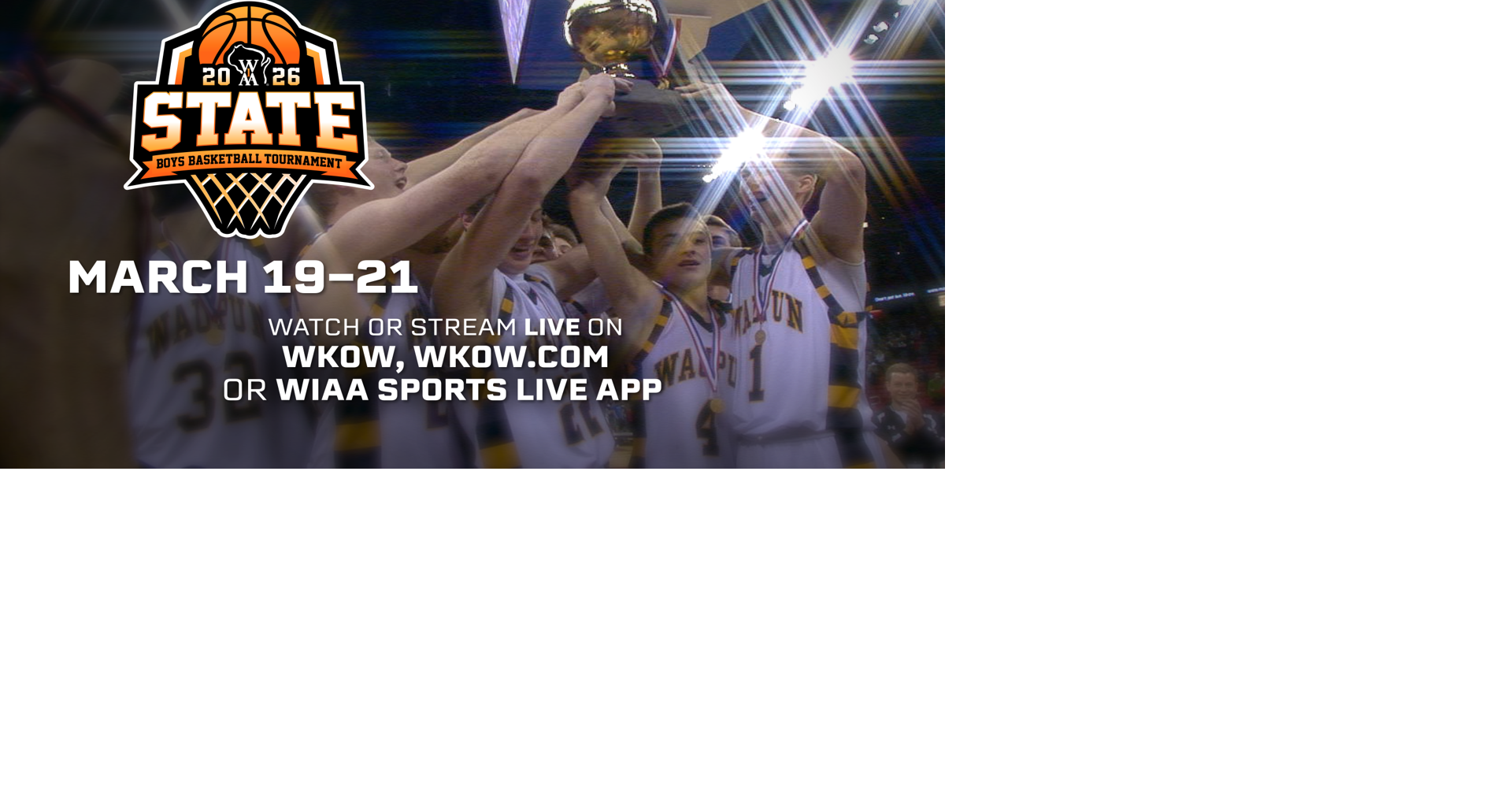 WATCH HERE: WIAA State Boys Basketball Tournament | Watch Live | wkow.com