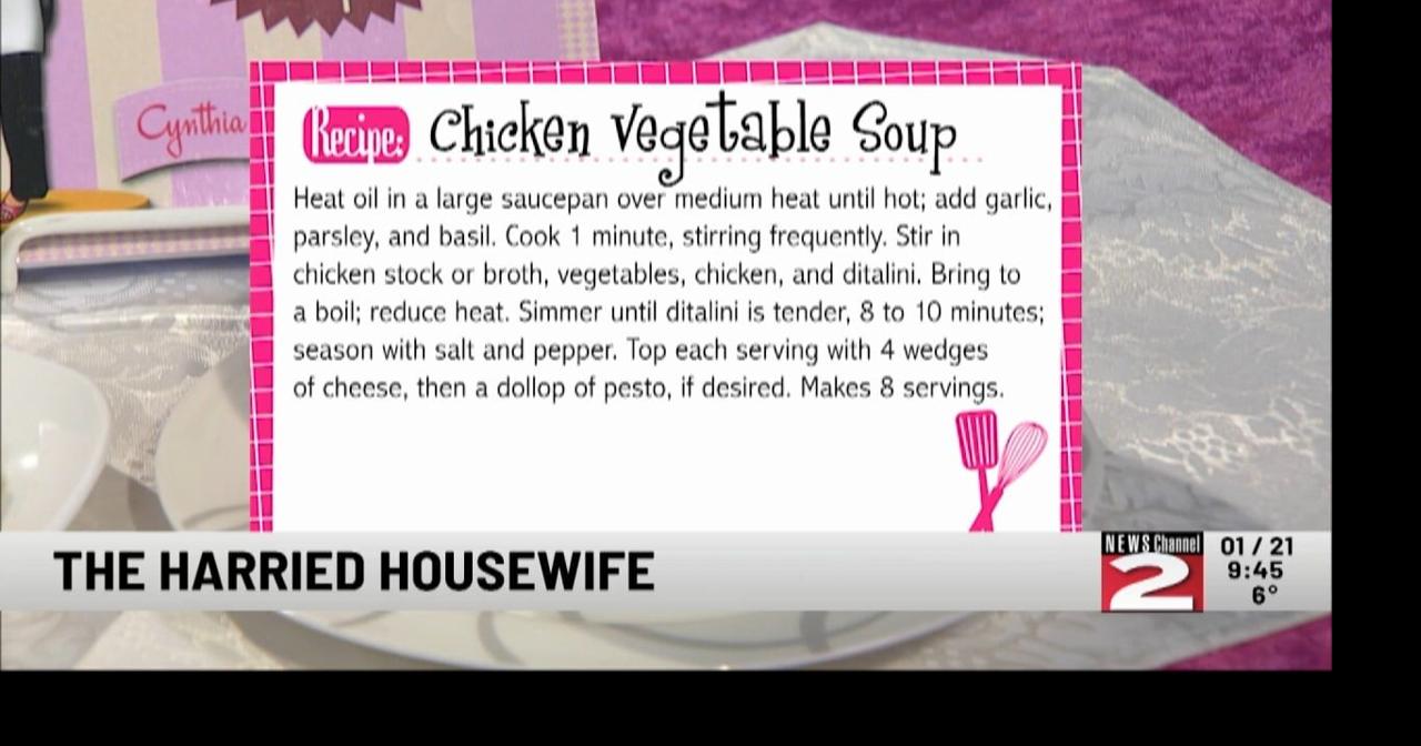 The Harried Housewife: Chicken Vegetable Soup | Community | wktv.com