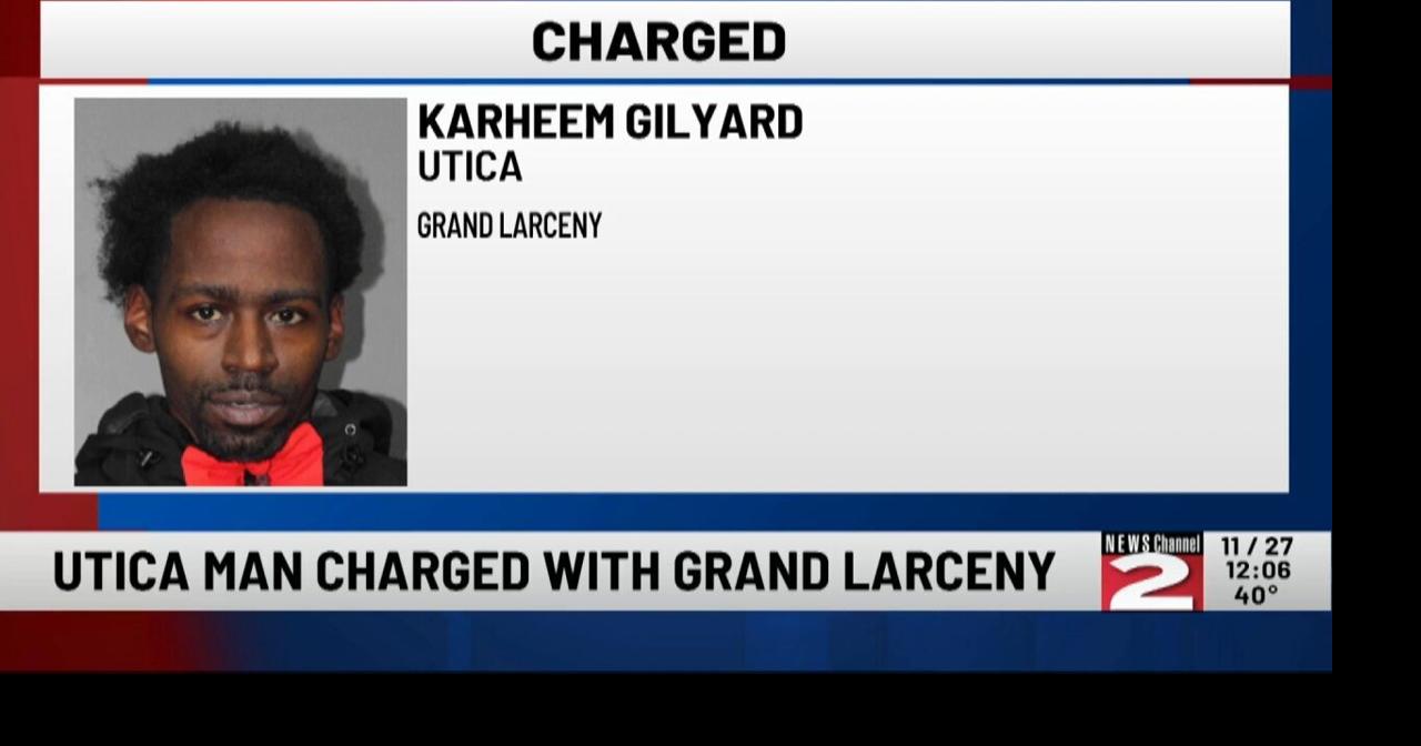 Utica Man Charged with Grand Larceny | Crime | wktv.com