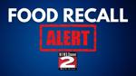 Food Recall Alert