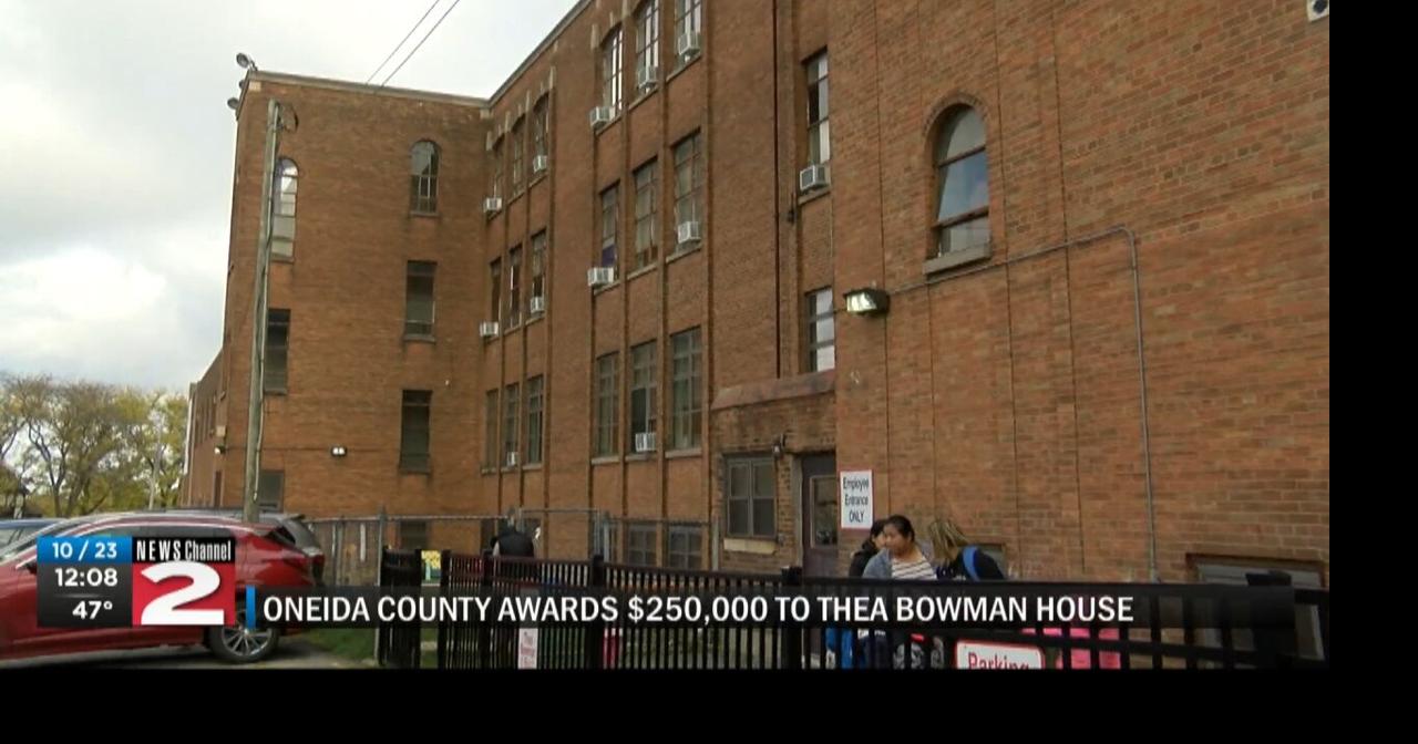 250,000 to Thea Bowman House from Oneida County Education