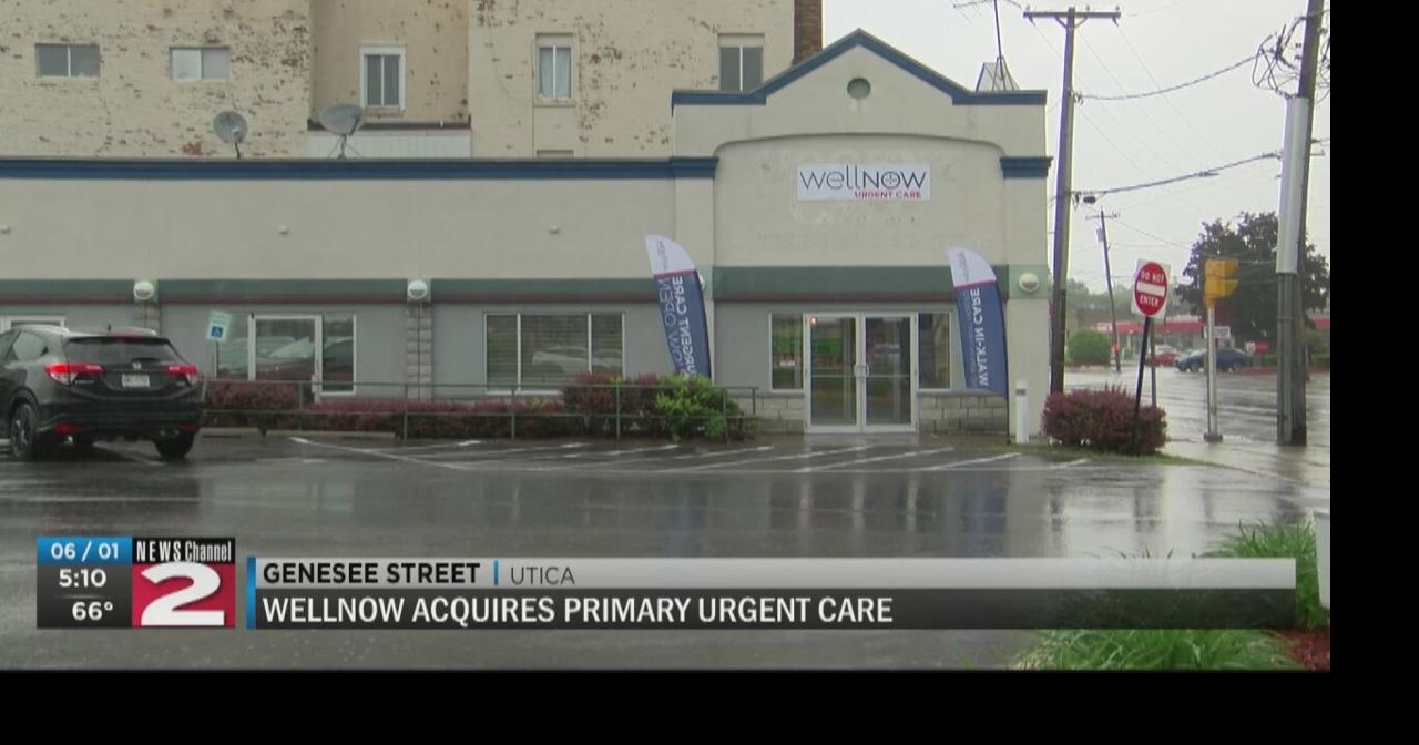 WellNow acquires Primary Urgent Care locations in Herkimer, Utica