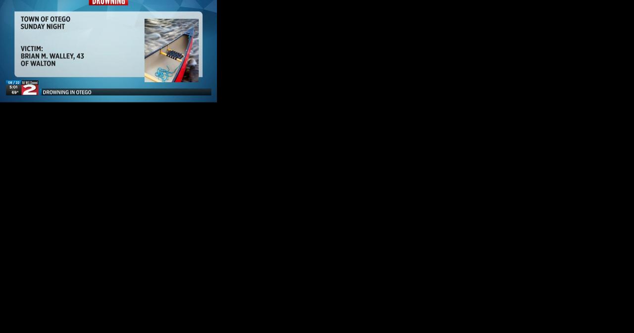 43-year-old man drowns in river while canoeing with family in Otego - Vimarsana News