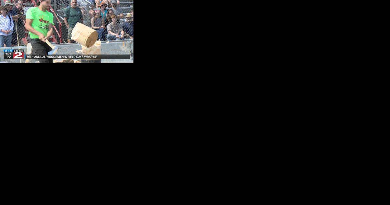 Woodsmen's Field Days Wrap Up - Vimarsana News