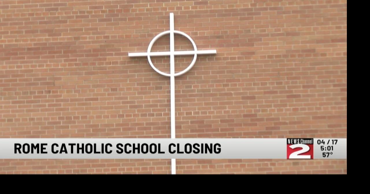 End of an Era: Rome Catholic School to Close | Local | wktv.com